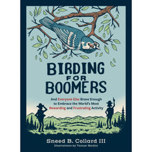 Load image into Gallery viewer, Birding for Boomers