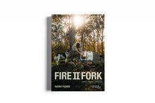 Load image into Gallery viewer, Fire to Fork 2 | More Camp Cooking