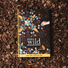 Load image into Gallery viewer, Your Wild Imagination | Nature Craft