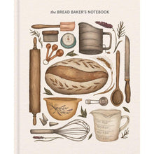 Load image into Gallery viewer, The Bread Bakers Notebook