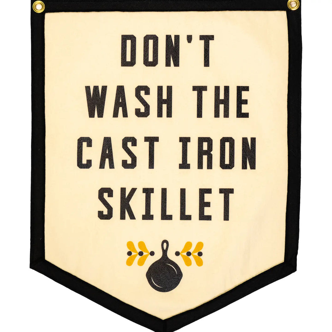 Don't Wash The Cast Iron Skillet
