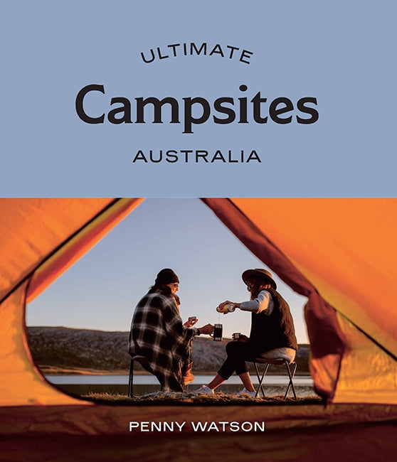 Ultimate Campsites : Australia