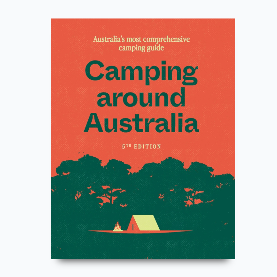 Camping Around Australia | 5th Edition