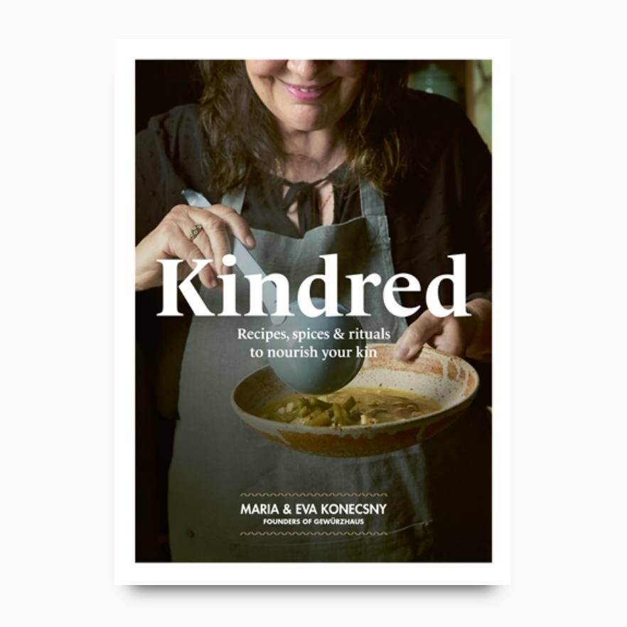 Kindred | Recipes, spices and seasonal rituals of our childhood