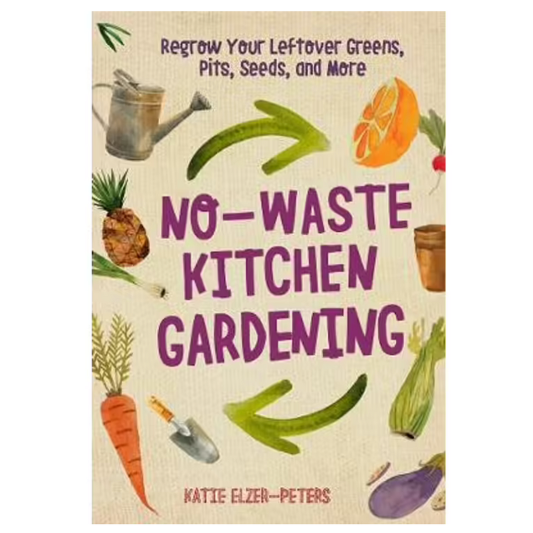 No Waste Kitchen Gardening