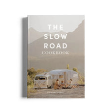 Load image into Gallery viewer, The Slow Road Cookbook
