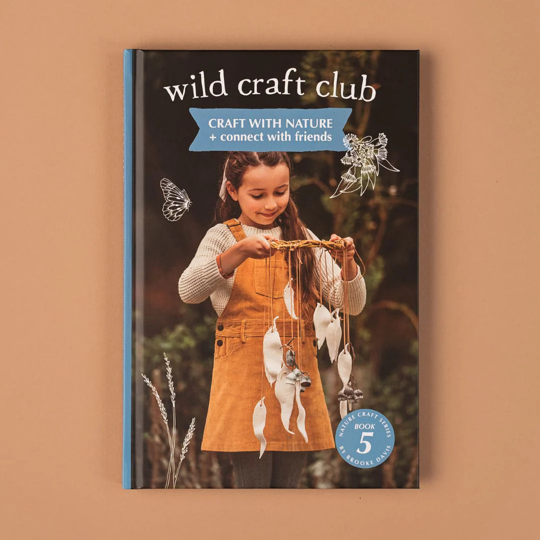 Wild Craft Club | Craft with Nature