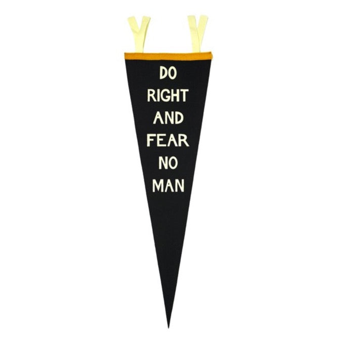 Do Right and Fear No Man Pennant