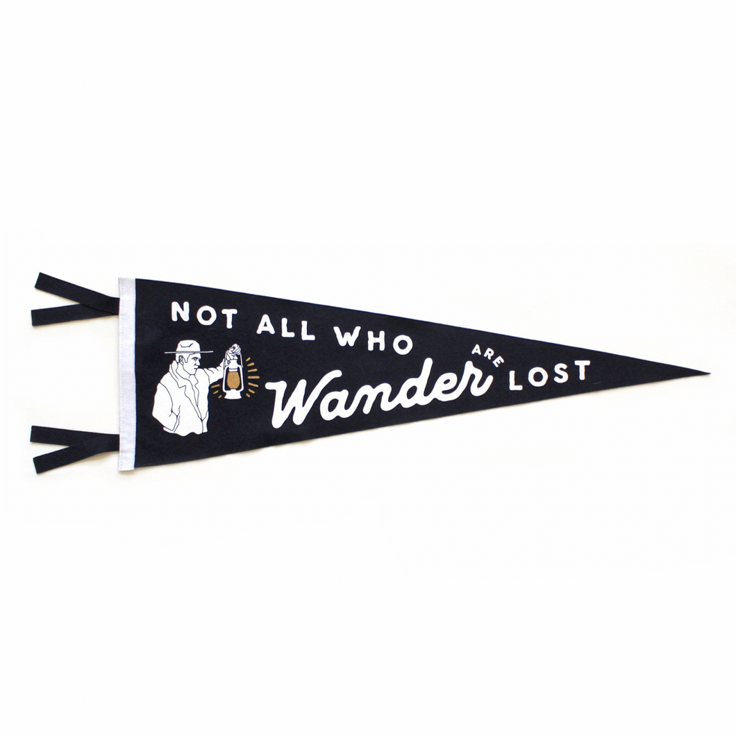 Not All Who Wander are Lost Pennant
