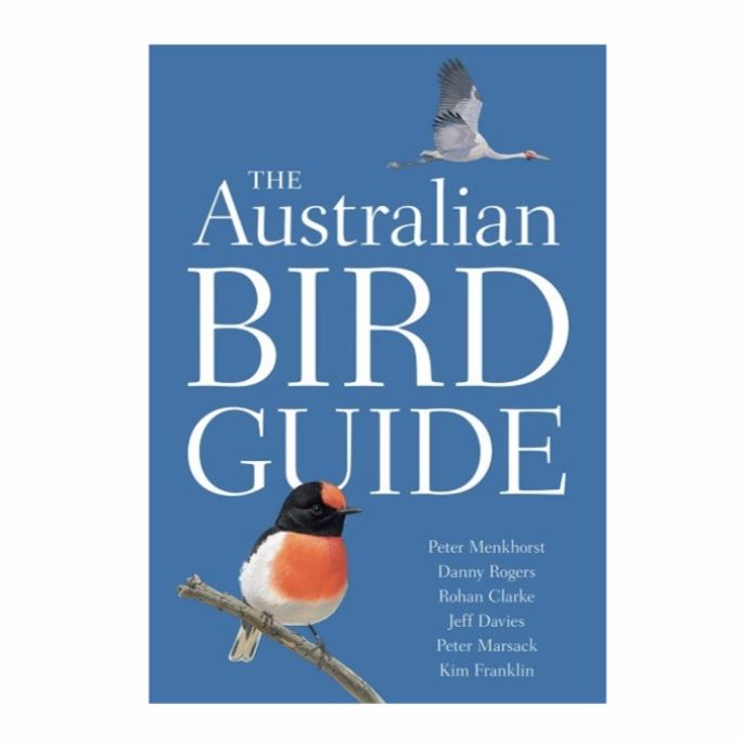 Australian Bird Guide: The Revised Edition