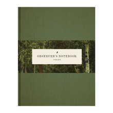 Load image into Gallery viewer, Observer&#39;s Notebook | Trees
